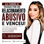 Julliany souza, mulher curada, relacionamento abusivo, violência doméstica, violência psicológica, dependência emocional, ferida da rejeição, ferida do abandono, cura emocional (2)